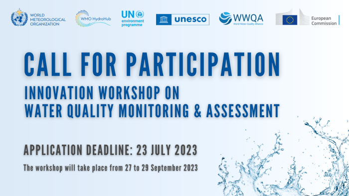 Call for Participation, Innovative Workshop on Water Quality Monitoring & Assessment, Application Deadline: 23/07/2023, The workshop will take place from 27 to 29 September 2023