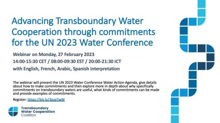 Webinar: Advancing Transboundary Water Cooperation through commitments for the UN 2023 Water Conference