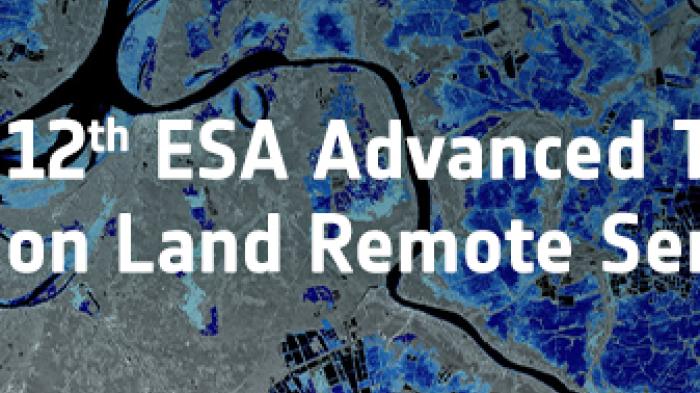12th ESA Advanced Training Course on Land Remote Sensing